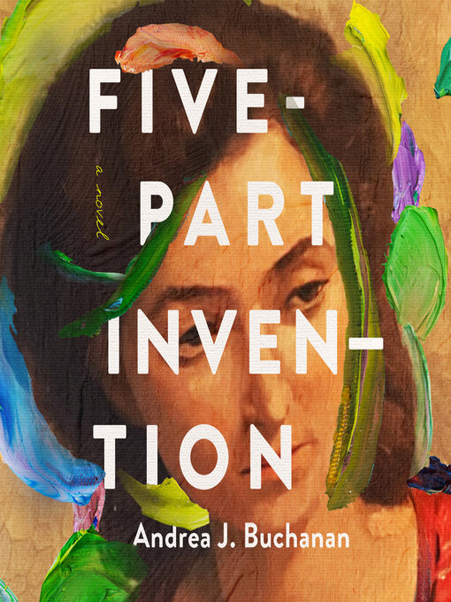 Title details for Five-Part Invention by Andrea J. Buchanan - Available